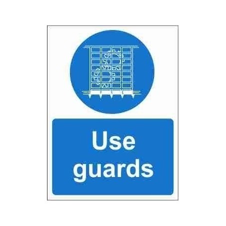 Use Guards Mandatory Sign