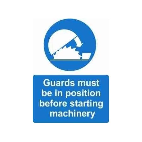 Guards Must Be In Position Mandatory Sign