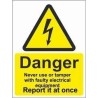 Never Use Or Tamper With Faulty Electrical Equipment Warning Sign