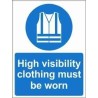 High Visibility Clothing Must Be Worn Mandatory Sign