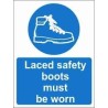 Laced Safety Boots Must Be Worn Mandatory Sign