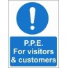 PPE For Visitors And Customers Mandatory Sign