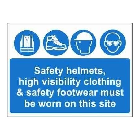 Safety Helmets, High Visibility Clothing And Safety Footwear Must Be Worn On This Site Mandatory Sign