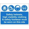 Safety Helmets, High Visibility Clothing And Safety Footwear Must Be Worn On This Site Mandatory Sign