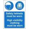 Safety Helmets Must Be Worn High Visibility Clothing Must Be Worn Mandatory Sign