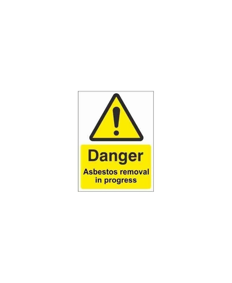 Asbestos Removal In Progress Warning Sign