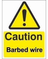 Caution Barbed Wire Warning Sign