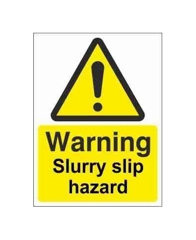 Slurry Slip Hazard Warning Sign