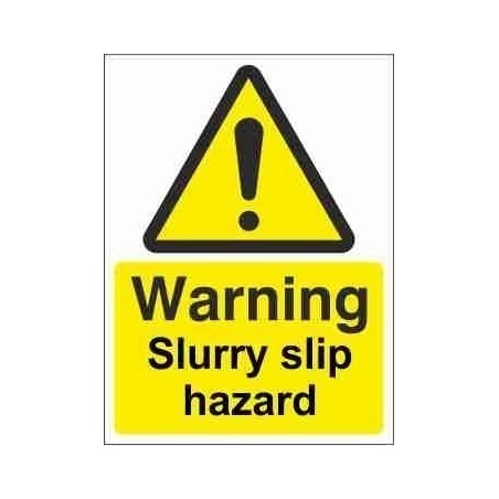 Slurry Slip Hazard Warning Sign