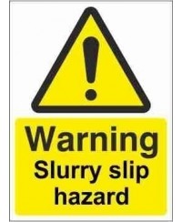 Slurry Slip Hazard Warning Sign