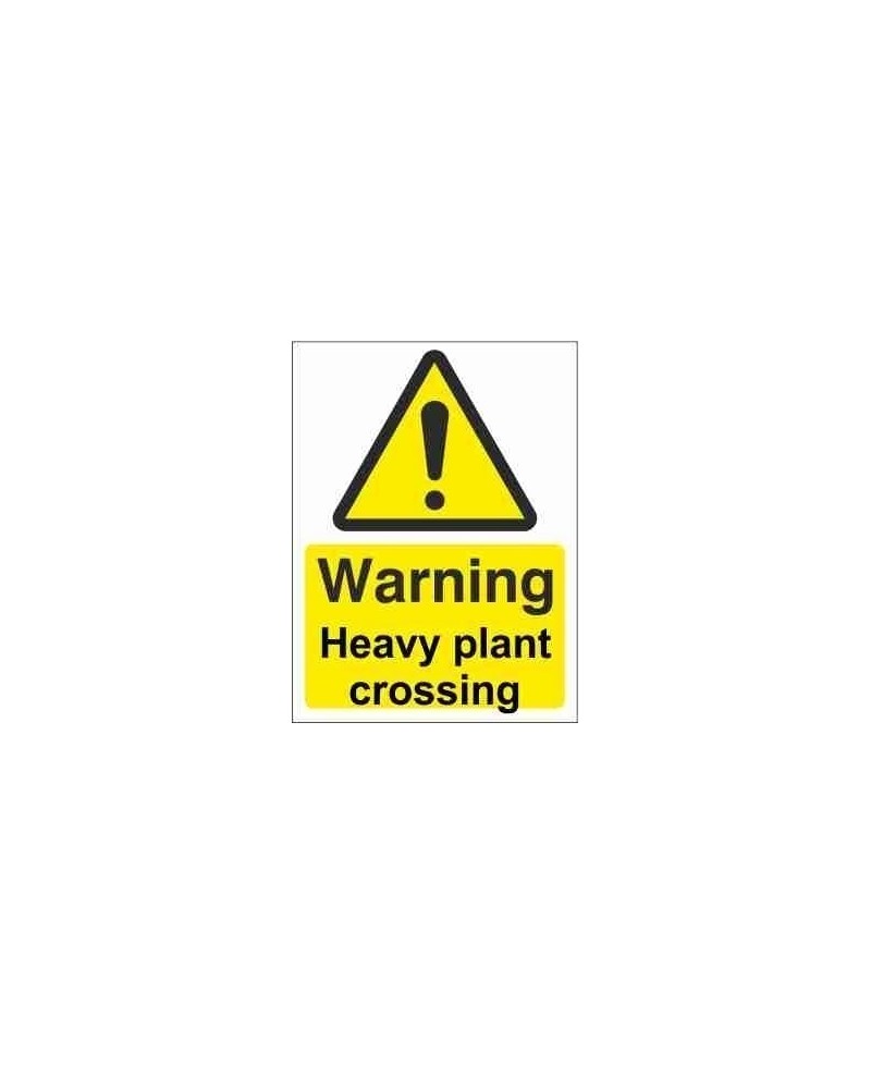 Heavy Plant Crossing Warning Sign