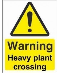 Heavy Plant Crossing Warning Sign