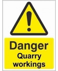 Danger Quarry Workings Warning Sign