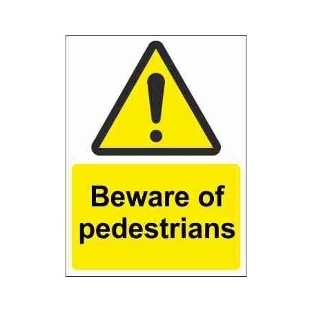 Beware Of Pedestrians Warning Sign