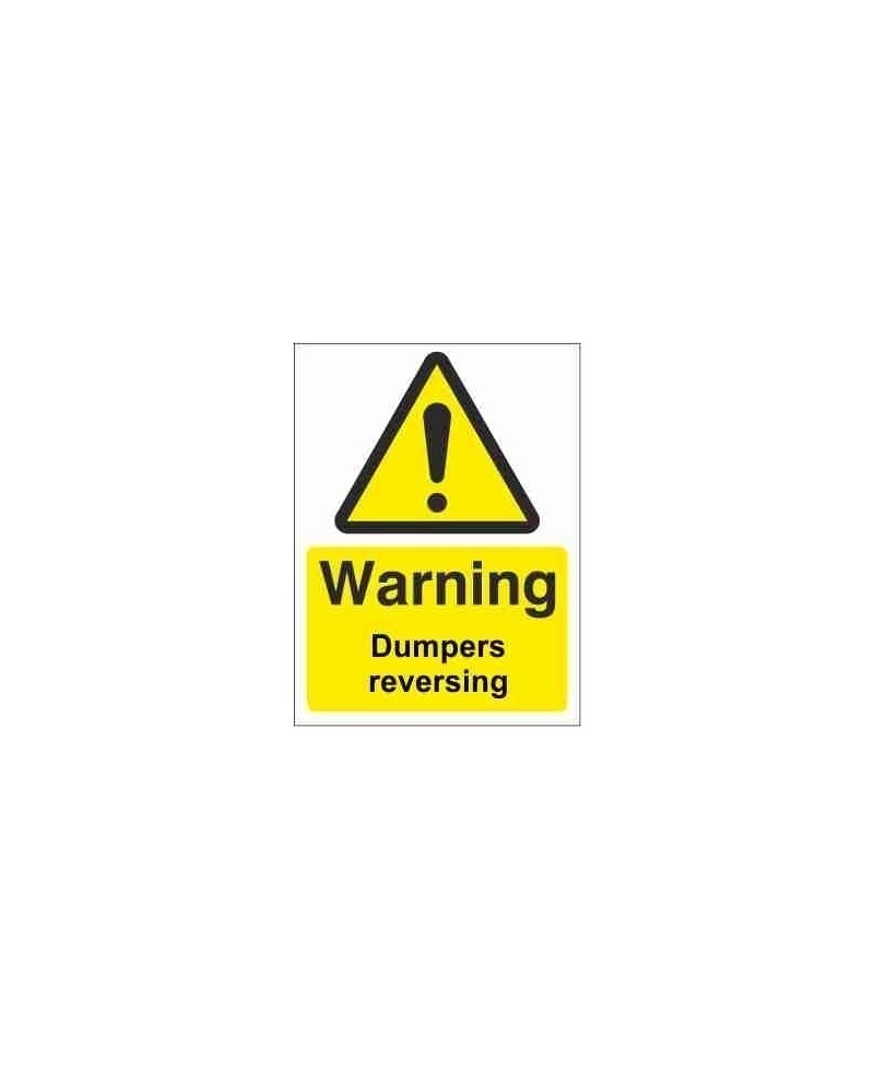 Dumpers Reversing Warning Sign