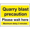 Quarry Blast Precaution Warning Sign