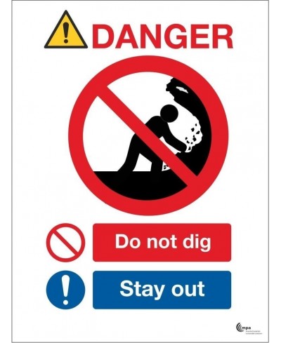 Danger do not dig stay away sign in a variety of sizes and materials