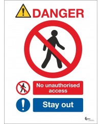 Danger No Unauthorised Access - Stay Out Sign