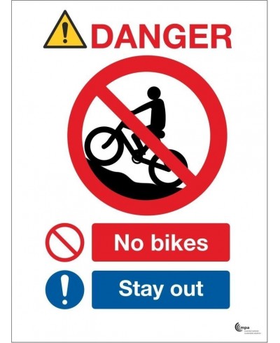 Danger No Bikes - Stay Out Sign