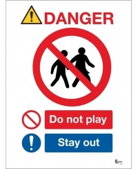 Danger Do Not Play Sign - Stay Out
