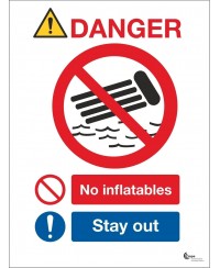 Danger No Inflatables Sign - Stay Out 