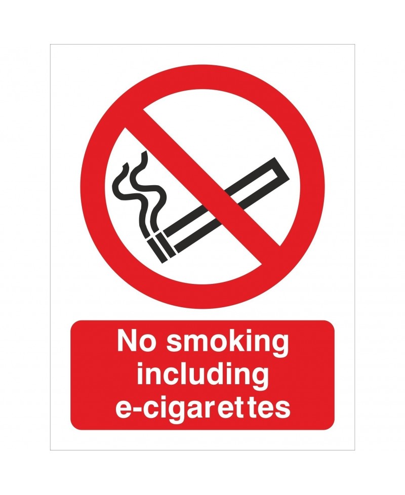 No Smoking Including E Cigarettes Sign