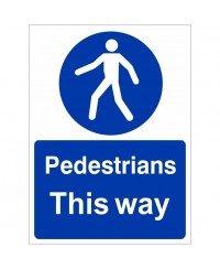 Pedestrians This Way Sign