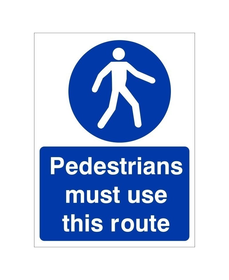 Pedestrians Must Use This Route Sign