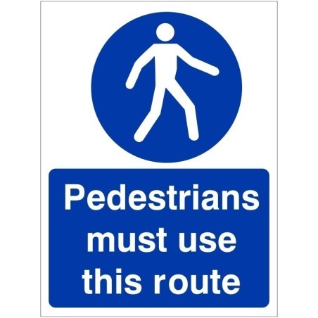 Pedestrians Must Use This Route Sign