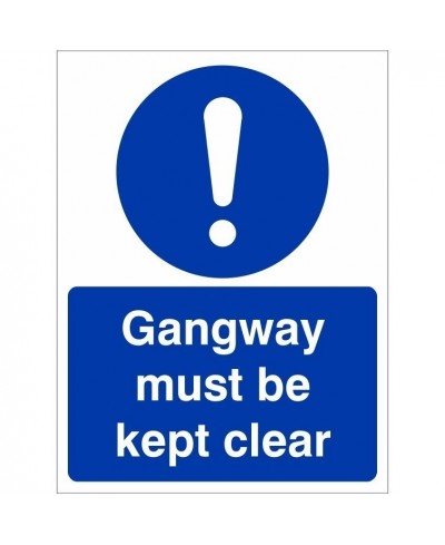Gangway Must be Kept Clear Sign
