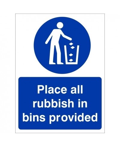 Please Place All Rubbish In Bins Provided Sign
