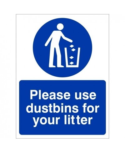 Please Use Dustbins For Your Litter Sign