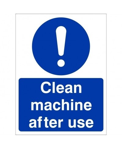 Clean Machine After Use Sign