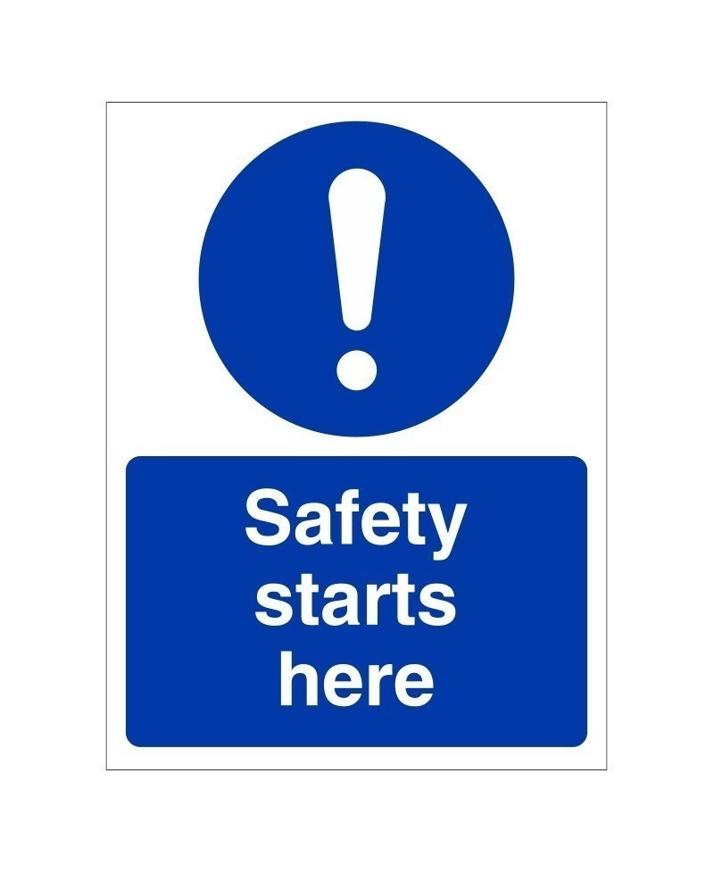 Safety Starts Here Sign