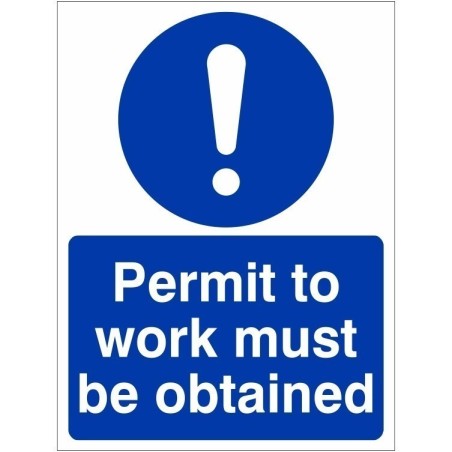 Permit To Work Must Be Obtained Sign