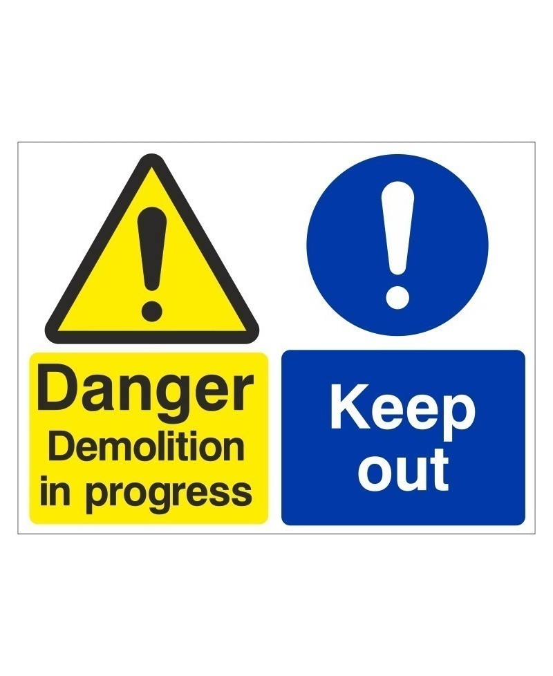 Danger Demolition In Progress Keep Out Sign