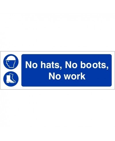 No Hats No Boots No Work Sign 600 x 200mm - Rigid Plastic