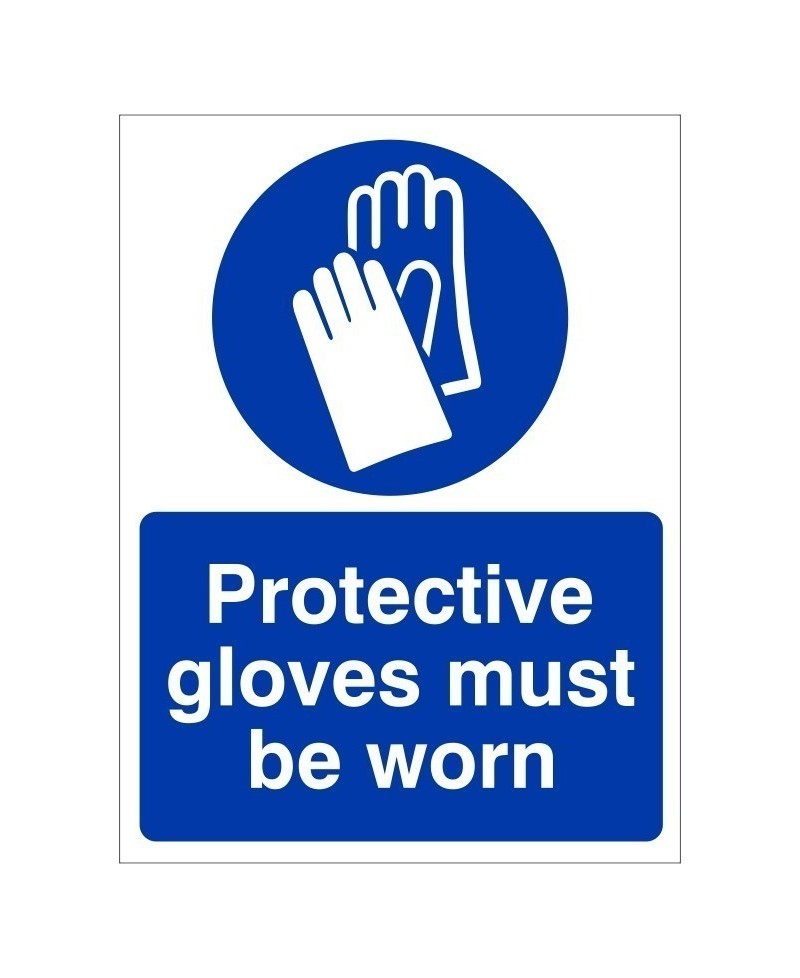 Protective Gloves Must Be Worn Hand Protection Sign - 150mm x 200mm