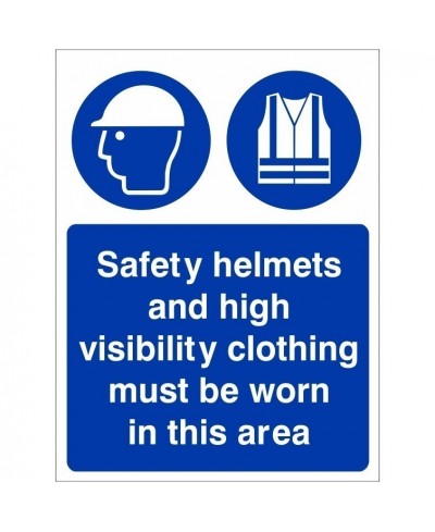 Safety Helmets And High Visibility Clothing Must Be Worn In This Area Sign