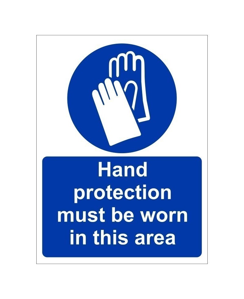Hand Protection Must Be Worn In This Area Sign - 150mm x 200mm