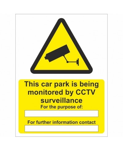 This Car Park Is Being Monitored By CCTV Surveillance Sign