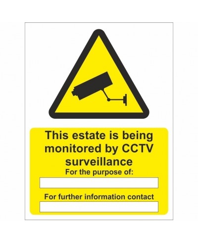 This Estate Is Being Monitored By CCTV Surveillance Sign