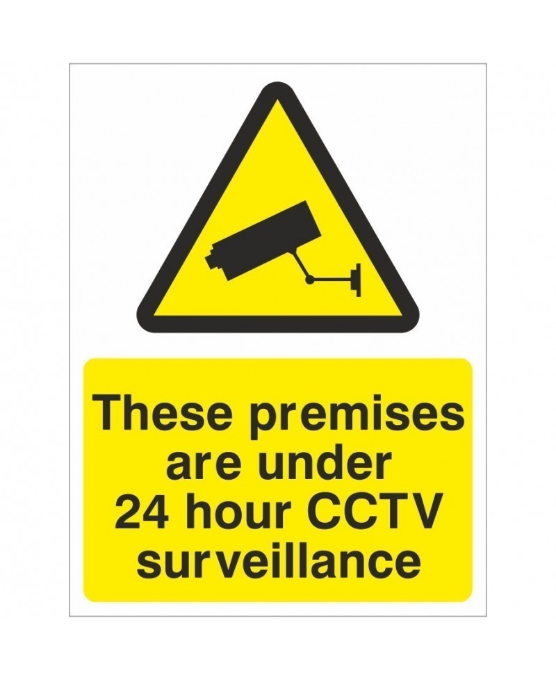 These Premises Are Under 24 Hour CCTV Surveillance Sign 300mm x 400mm