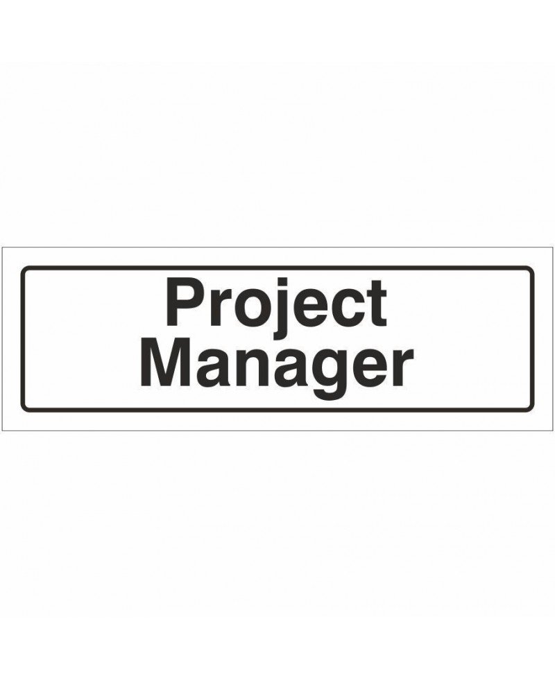 Project Manager Door Sign 300mm X 100mm