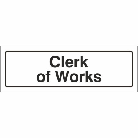 Clerk Of Works Door Sign