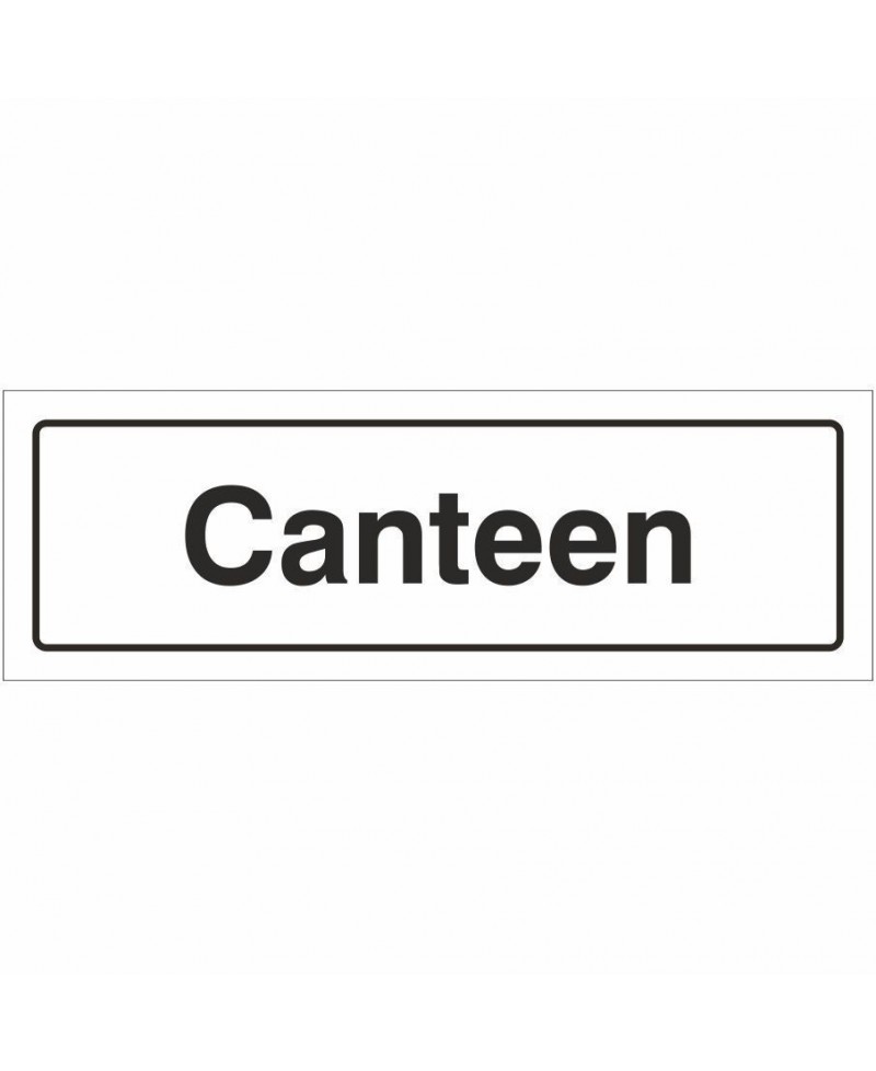Canteen Door Sign 300mm x 100mm