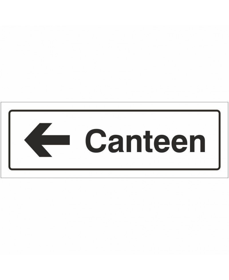 Canteen Left Door Sign 300mm x 100mm