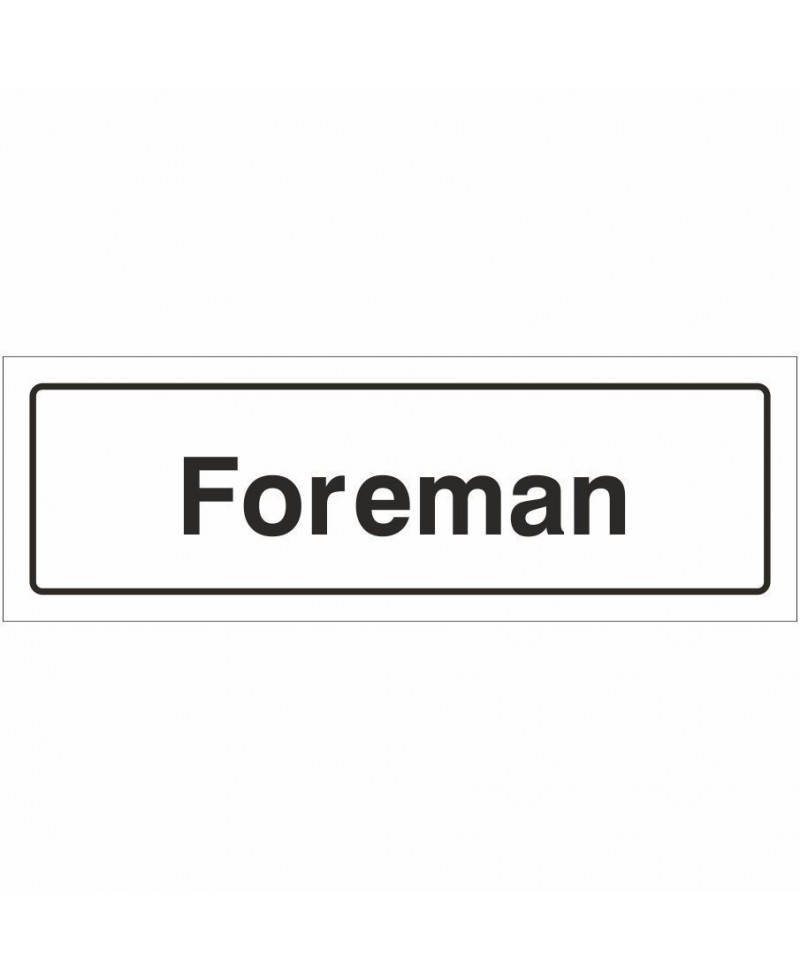 Foreman Door Sign