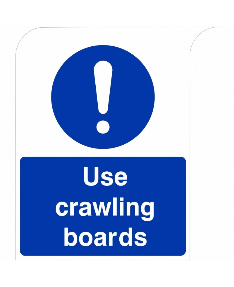 Curve Top Use Crawling Boards Sign