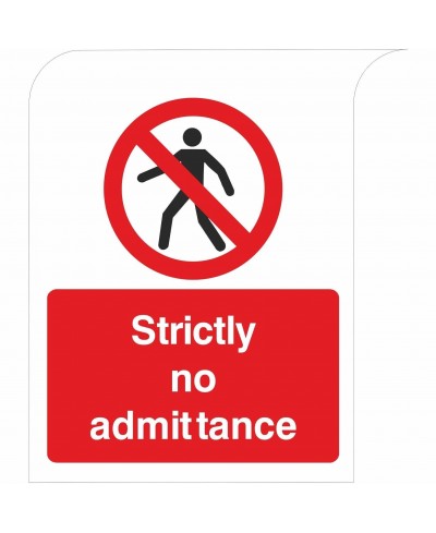 Strictly No Admittance Cure Top Sign 300mm x 400mm